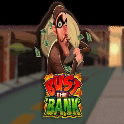 Bust The Bank